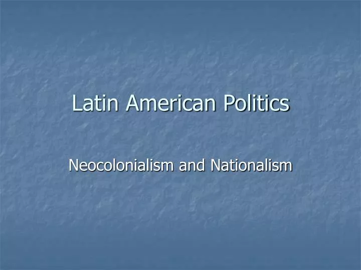 latin american politics
