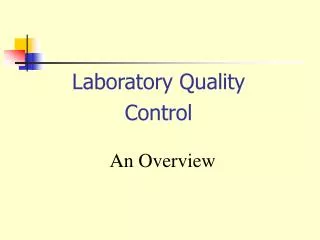Laboratory Quality Control
