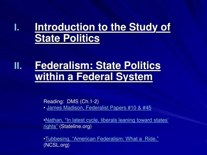 introduction to the study of state politics federalism state politics within a federal system