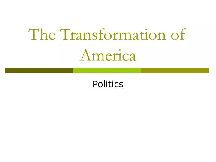 the transformation of america