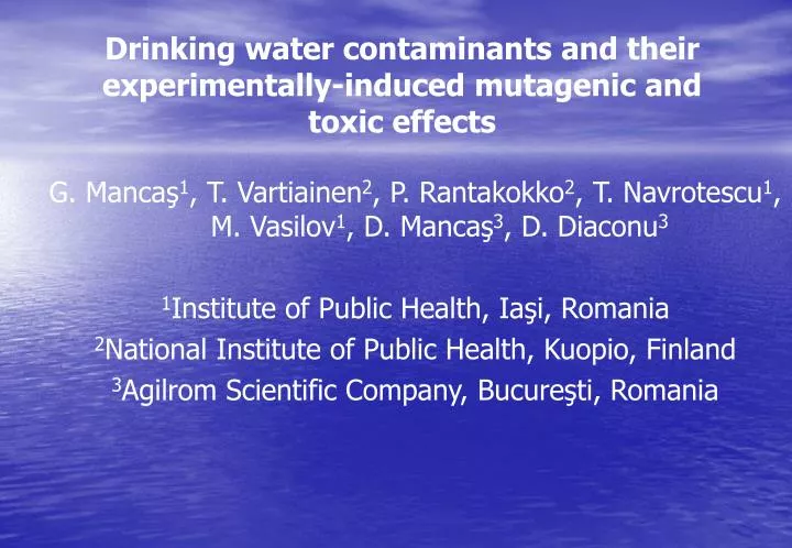 drinking water contaminants and their experimentally induced mutagenic and toxic effects