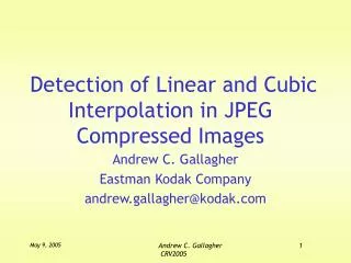 Detection of Linear and Cubic Interpolation in JPEG Compressed Images