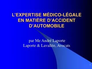 l expertise m dico l gale en mati re d accident d automobile