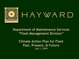 Department of Maintenance Services “Fleet Management Division” Climate Action Plan for Fleet Past, Present, &amp; Future