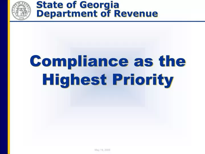compliance as the highest priority