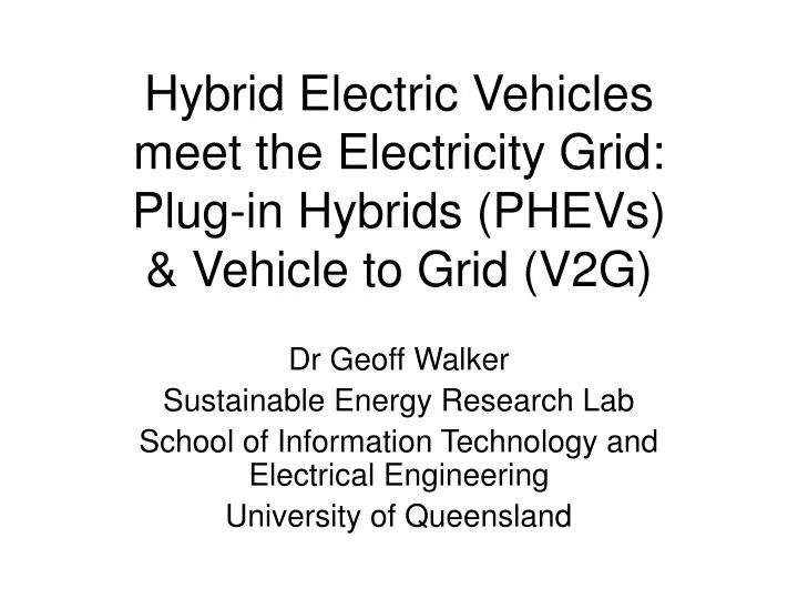 hybrid electric vehicles meet the electricity grid plug in hybrids phevs vehicle to grid v2g
