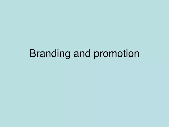 branding and promotion