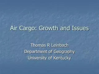Air Cargo: Growth and Issues