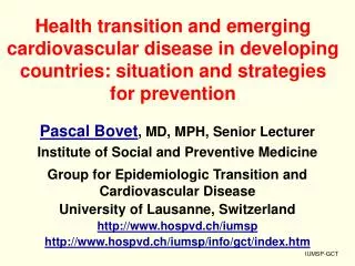 Health transition and emerging cardiovascular disease in developing countries: situation and strategies