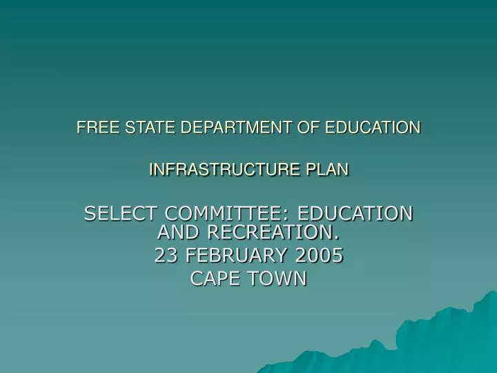 free state department of education infrastructure plan