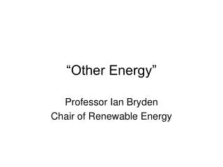 “Other Energy”