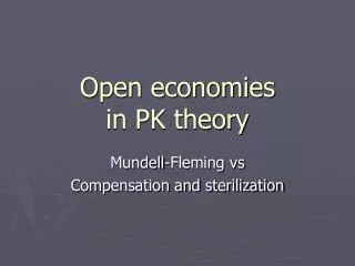 Open economies in PK theory