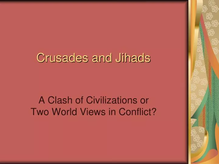 crusades and jihads