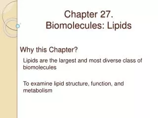 Chapter 27. Biomolecules : Lipids
