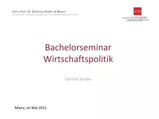 Bachelorseminar Wirtschaftspolitik Daniela Strube