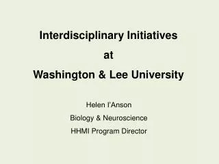 Interdisciplinary Initiatives at Washington &amp; Lee University