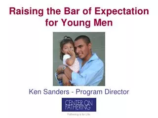 Raising the Bar of Expectation for Young Men
