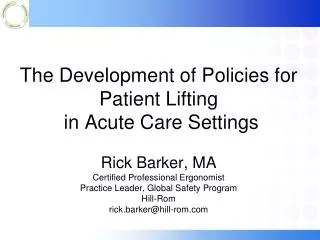 Lifting Policies are Cited as a Critical Component for Reducing Caregiver Injuries
