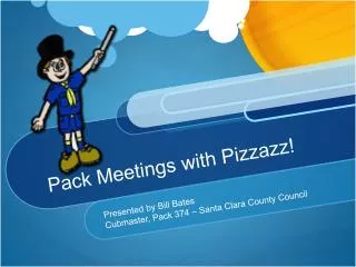 Pack Meetings with Pizzazz!