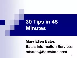 30 Tips in 45 Minutes