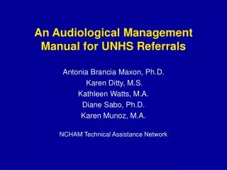 An Audiological Management Manual for UNHS Referrals