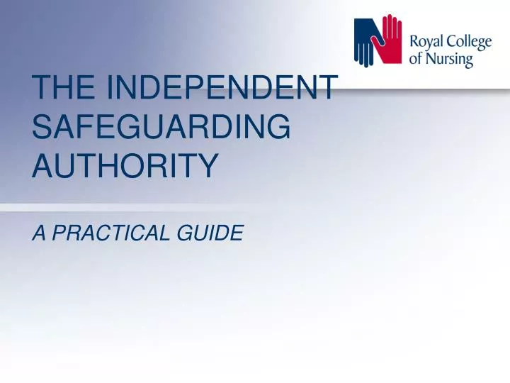 the independent safeguarding authority