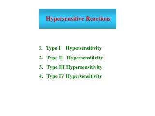 Hypersensitive Reactions