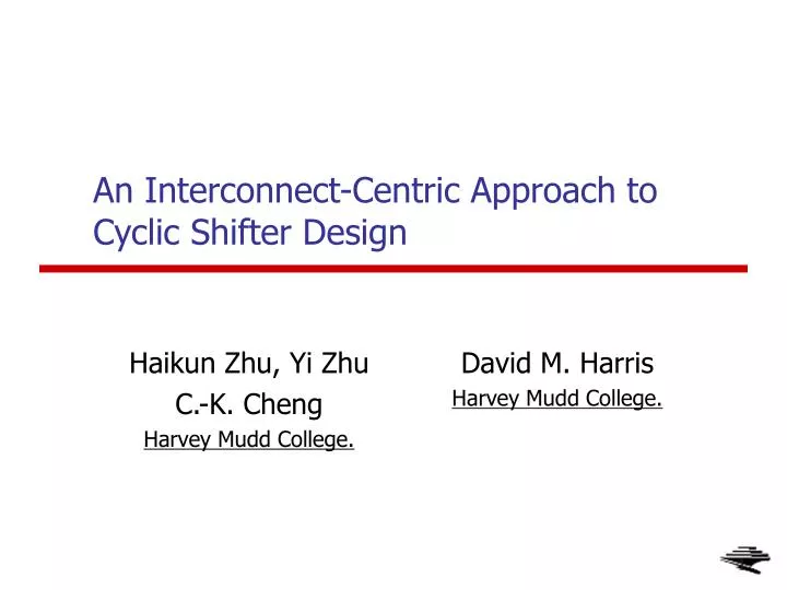 an interconnect centric approach to cyclic shifter design