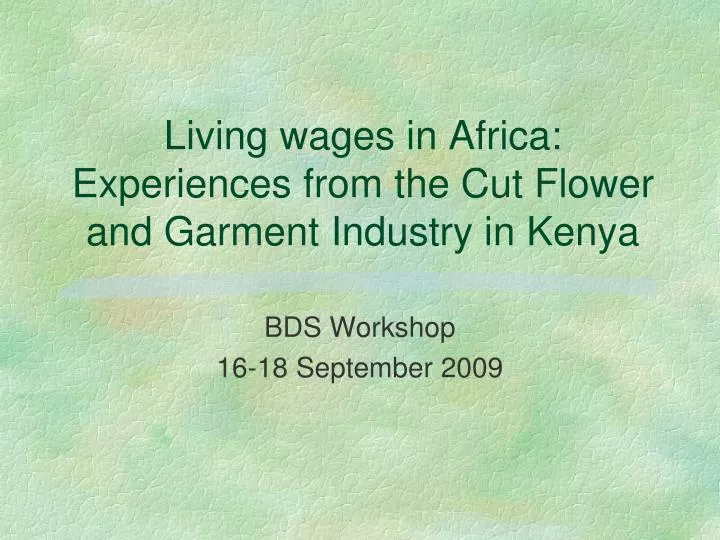 living wages in africa experiences from the cut flower and garment industry in kenya