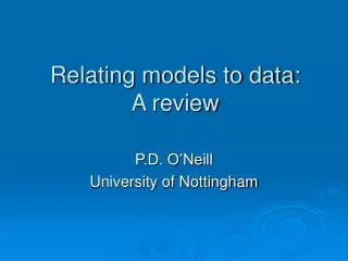 Relating models to data: A review