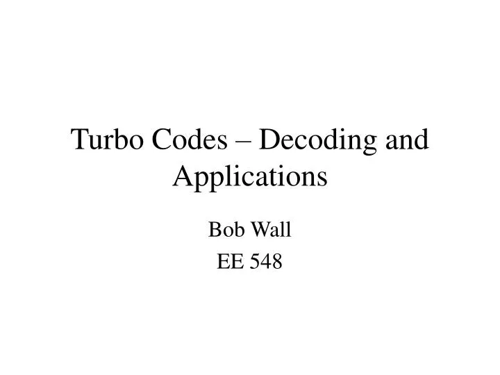 turbo codes decoding and applications