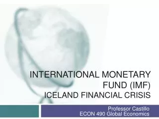 INTERNATIONAL MONETARY FUND (IMF) Iceland financial crisis