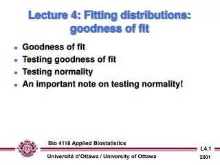 Lecture 4: Fitting distributions: goodness of fit