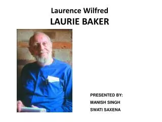 Laurence Wilfred LAURIE BAKER