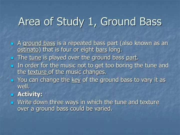 area of study 1 ground bass