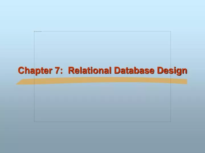 chapter 7 relational database design