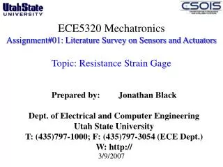ECE5320 Mechatronics Assignment#01: Literature Survey on Sensors and Actuators Topic: Resistance Strain Gage