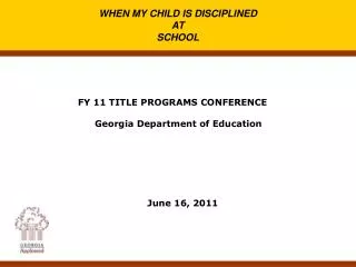 FY 11 TITLE PROGRAMS CONFERENCE Georgia Department of Education