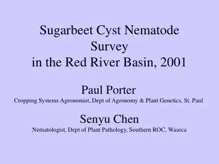 Sugarbeet Cyst Nematode Survey in the Red River Basin, 2001