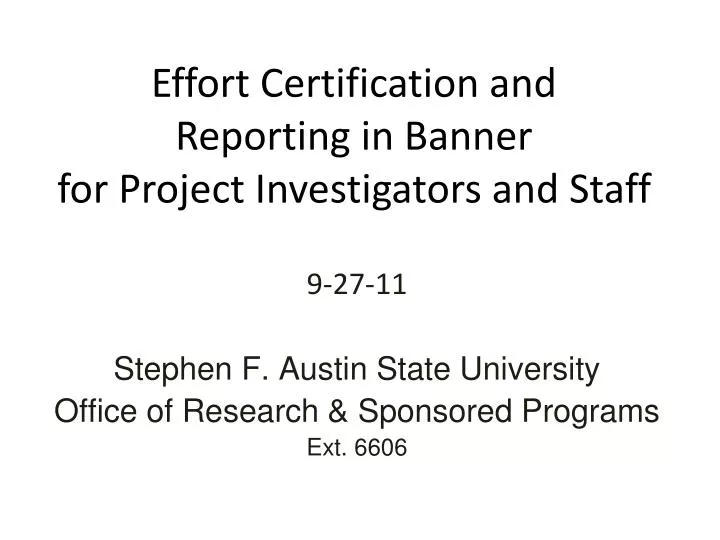 effort certification and reporting in banner for project investigators and staff