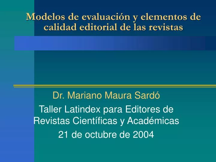 modelos de evaluaci n y elementos de calidad editorial de las revistas
