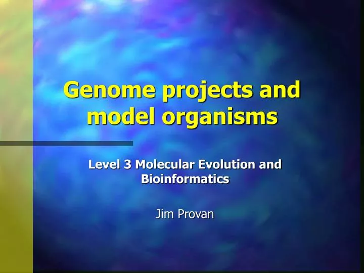 genome projects and model organisms