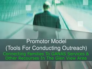 Promotor Model (Tools For Conducting Outreach)