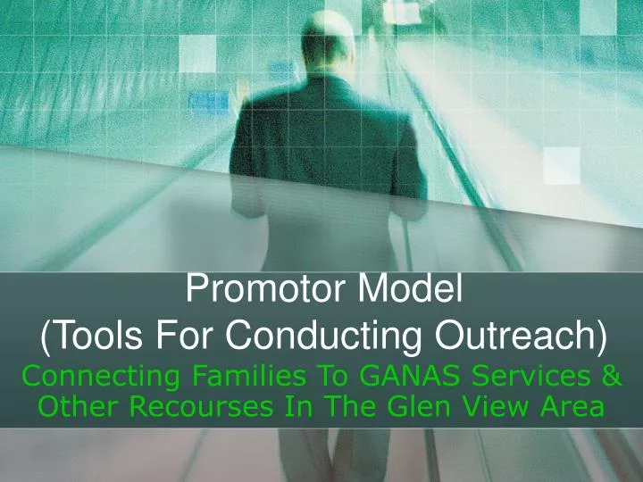 promotor model tools for conducting outreach