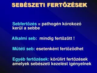seb szeti fert z sek