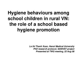 Hygiene behaviours among school children in rural VN: the role of a school based hygiene promotion