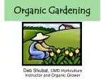 Organic Gardening - slide 1