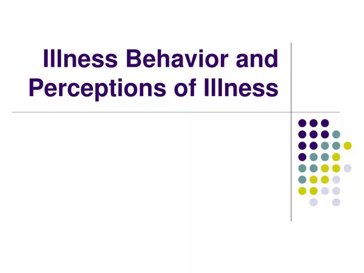 illness behavior and perceptions of illness