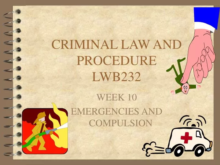 criminal law and procedure lwb232