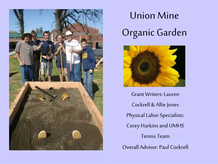 union mine organic garden